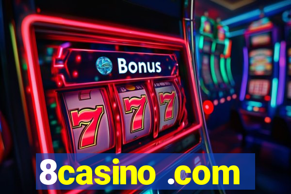 8casino .com